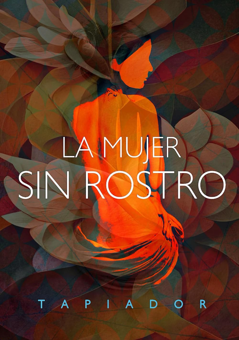 LA MUJER SIN ROSTRO