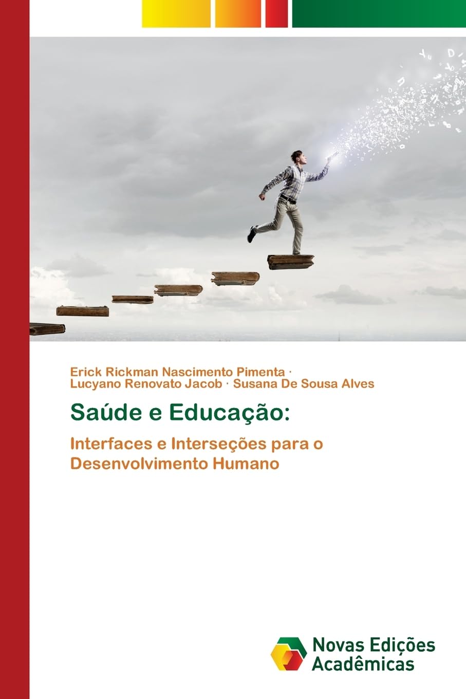 Saúde e Educação: Interfaces e Interseções para o Desenvolvimento Humano