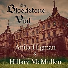 The Bloodstone Vial Audiolibro Por Anita Higman, Hillary McMullen arte de portada