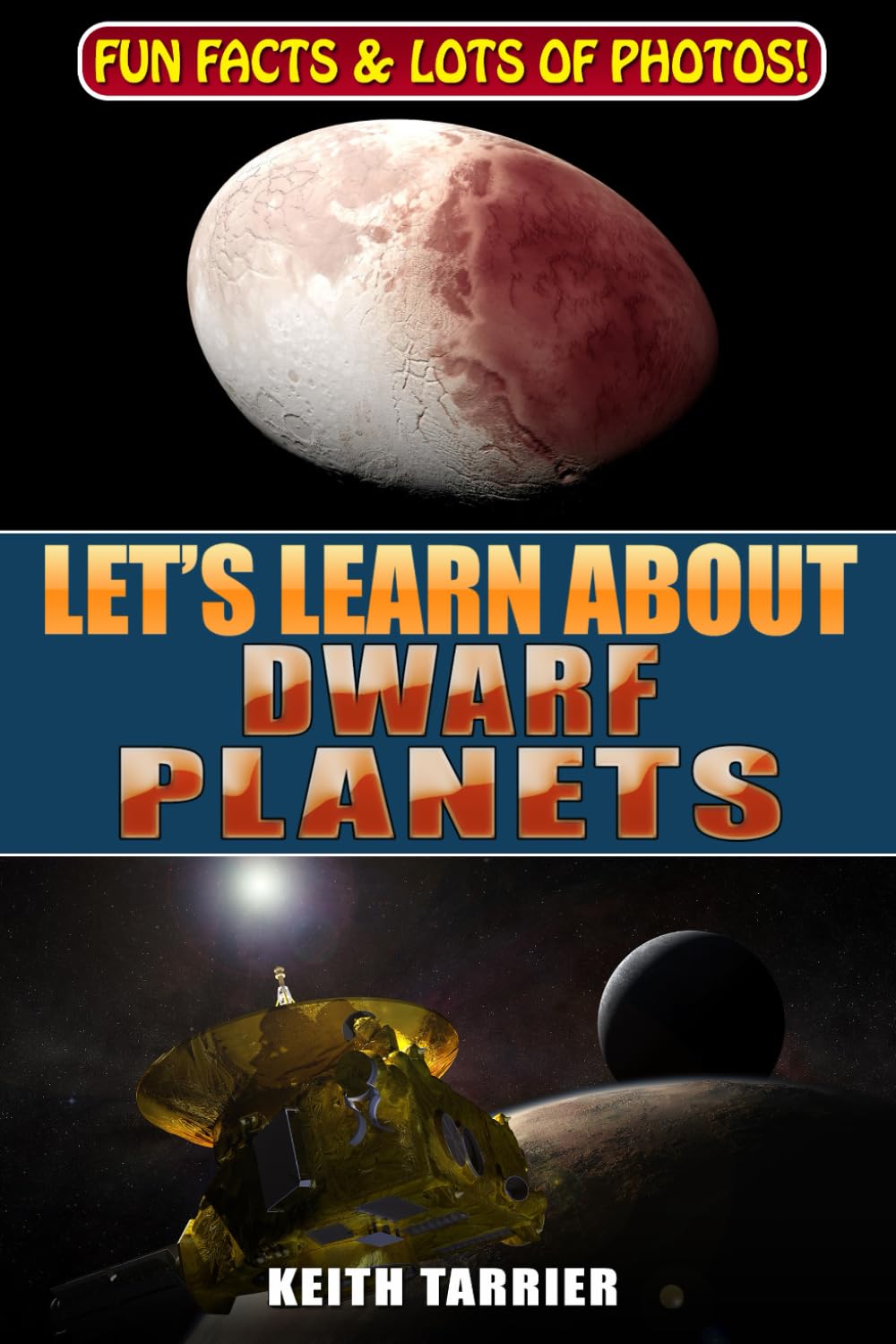 Let's Learn About Dwarf Planets: 4