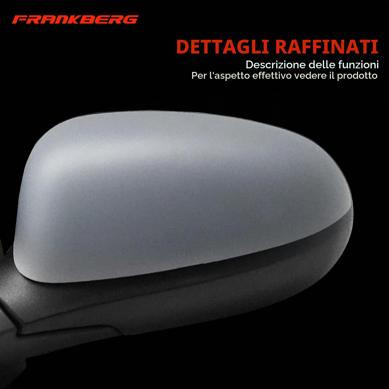 Frankberg Specchietto retrovisore esterno elettrico sinistro a 3 Poli