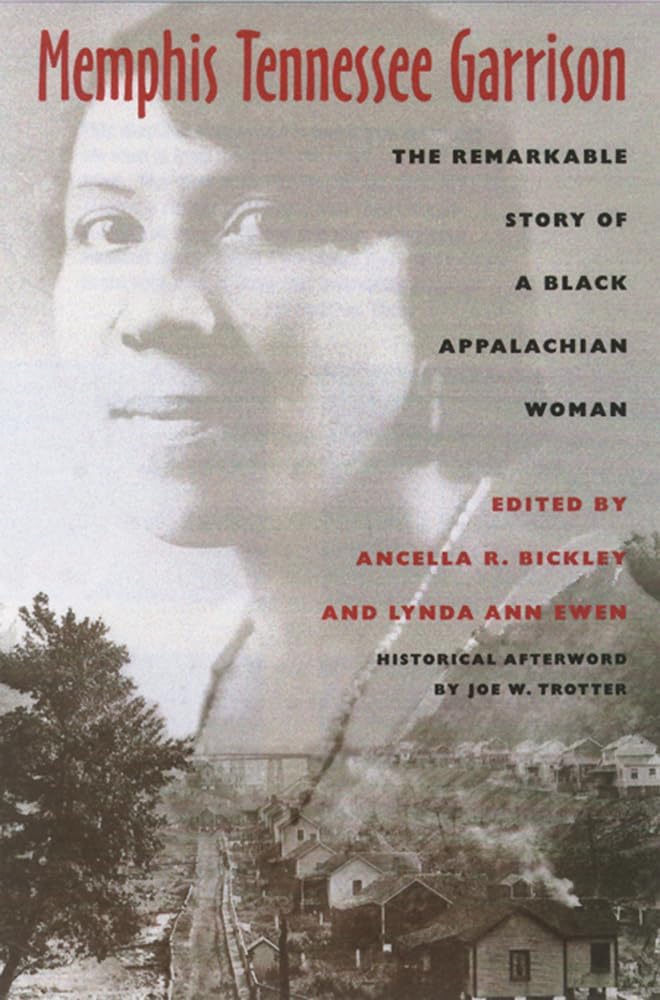 Buy Memphis Tennessee Garrison: The Remarkable Story of a Black Appalachian Woman (Ohio University Press Series in Ethnicity and Gender in Appalachia) — BookShops.in