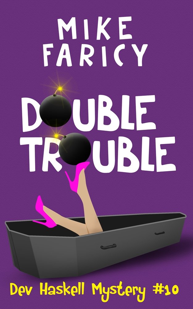 Double Trouble (Dev Haskell Private Investigator Book 10)