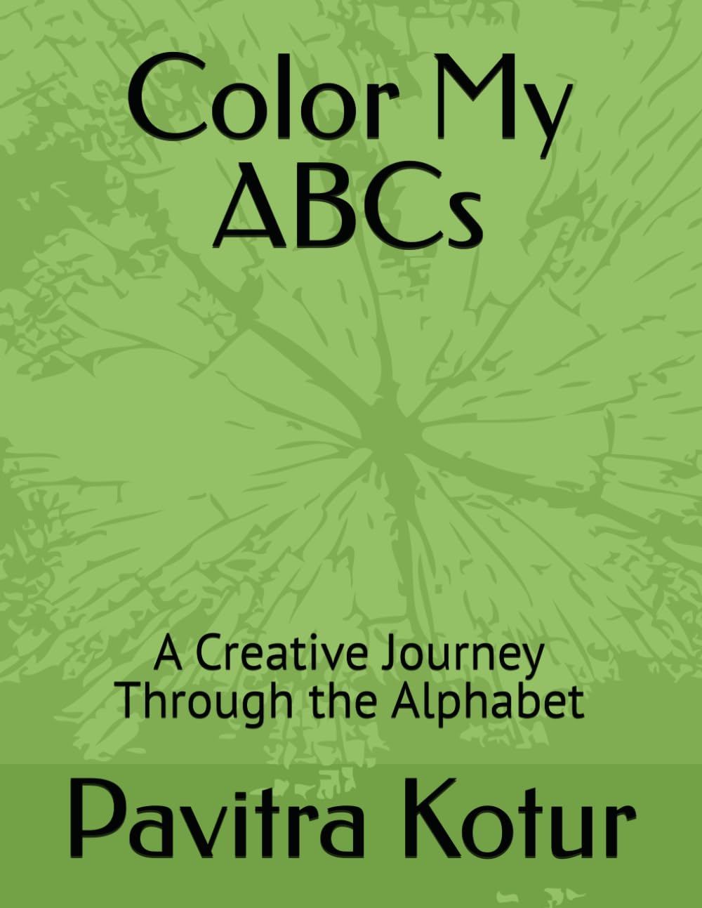 Color My ABCs: A Creative Journey Through the Alphabet