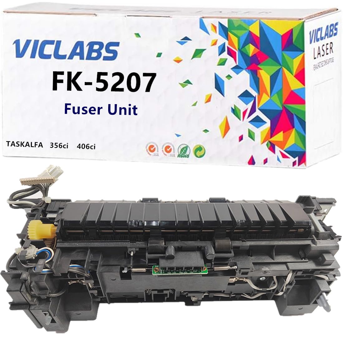 VICLABS FK-5207 fuser Unit Replacement for Kyocera FK-5207 fuser Unit for use in Kyocera Color TASKALFA 356ci 406ci 356 406 Printers,110V (1- Pack)