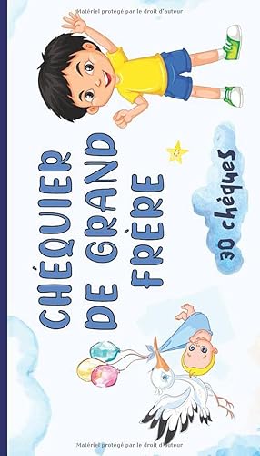 Chéquier de grand frère. 30 Chèques: Carnet de coupons original à Offrir à un futur grand Frère.