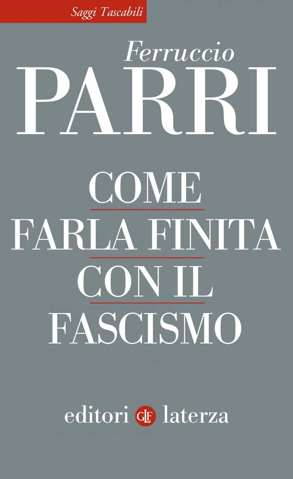 Come Farla Finita Con Il Fascismo - 4