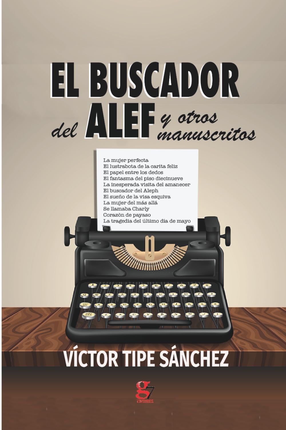 El buscador del Alef: y otros manuscritos