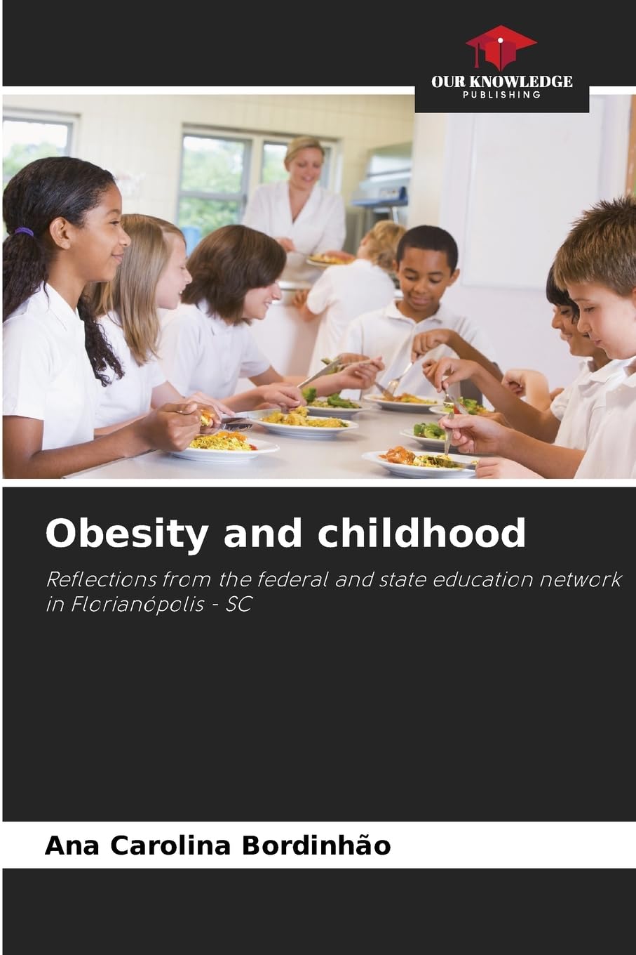 Obesity and childhood: Reflections from the federal and state education network in Florianópolis - SC
