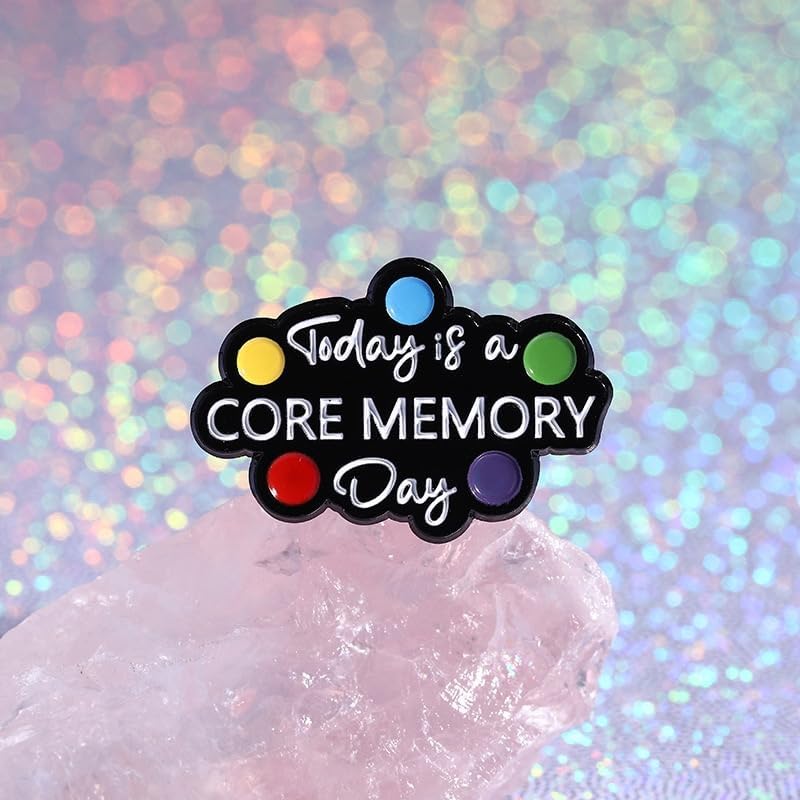 Today is a CORE MEMORY Day Enamel Pin Metal badge brooch Stylish Wearable & Backpack Accessory image 2