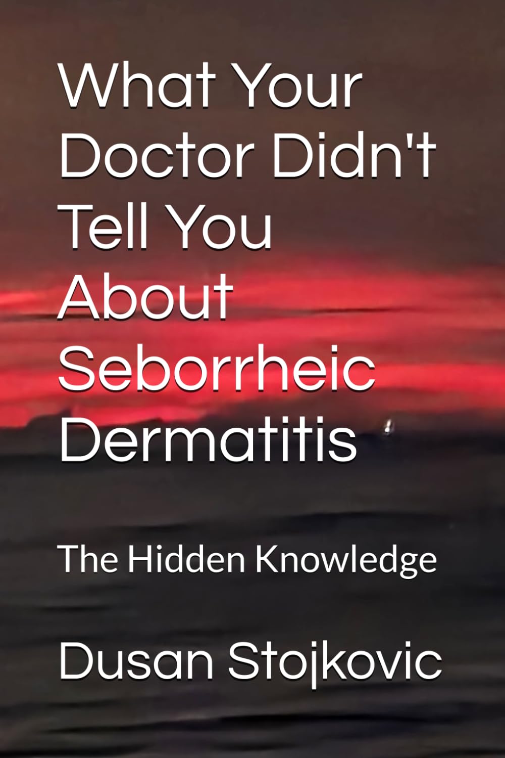 What Your Doctor Didn't Tell You About Seborrheic Dermatitis: The Hidden Knowledge