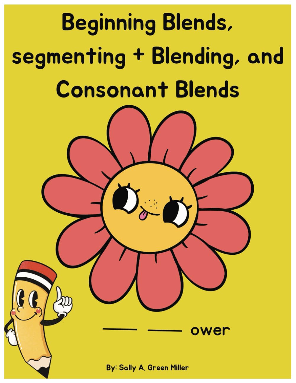 Beginning , Segmenting , and Consonant Blends