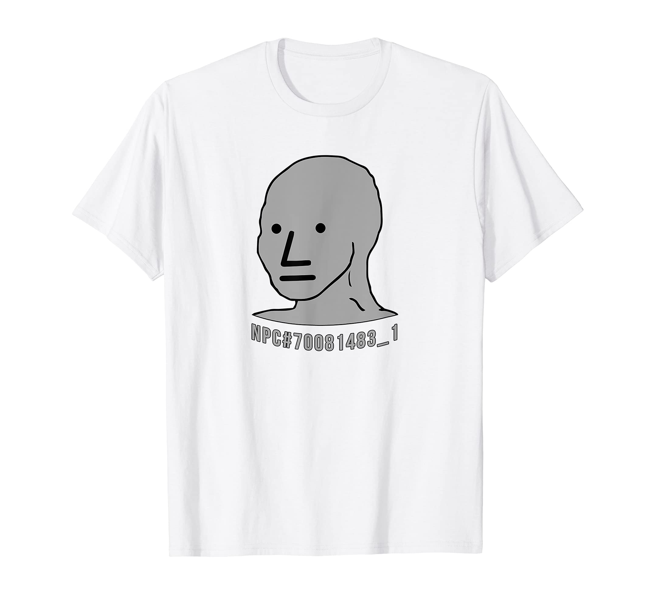 NPC Meme NPC#70081483_1 T-shirt