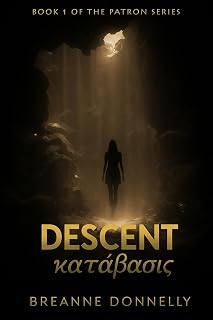 Descent: Book 1 of the Patron Series