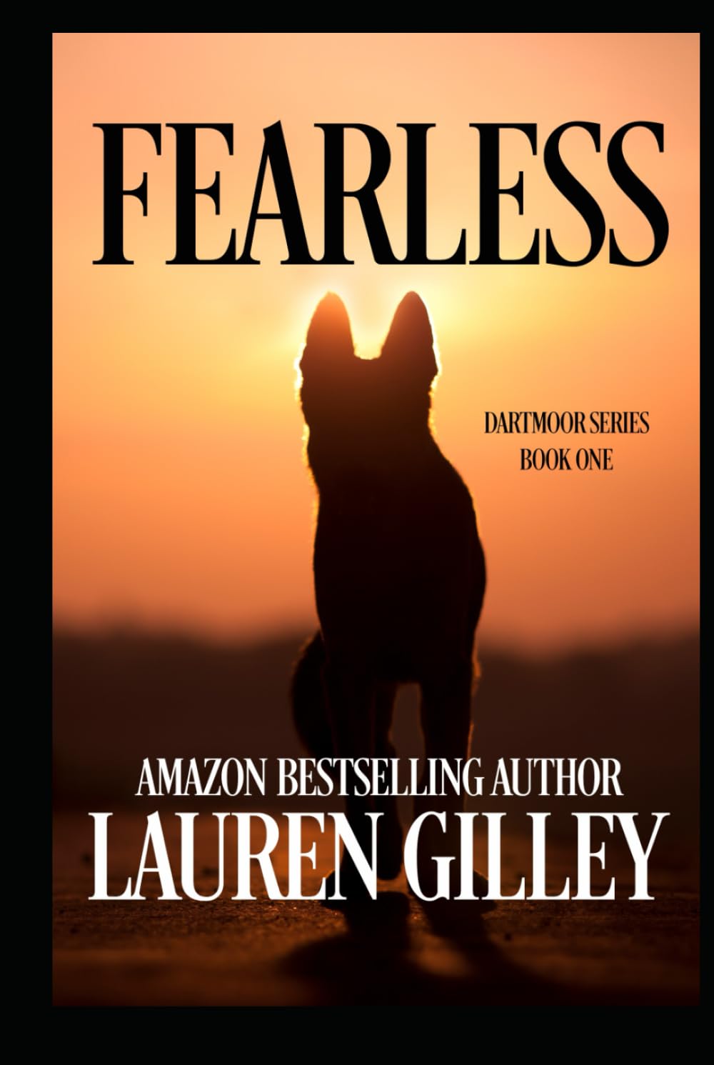 Fearless: The Complete Novel (Dartmoor)