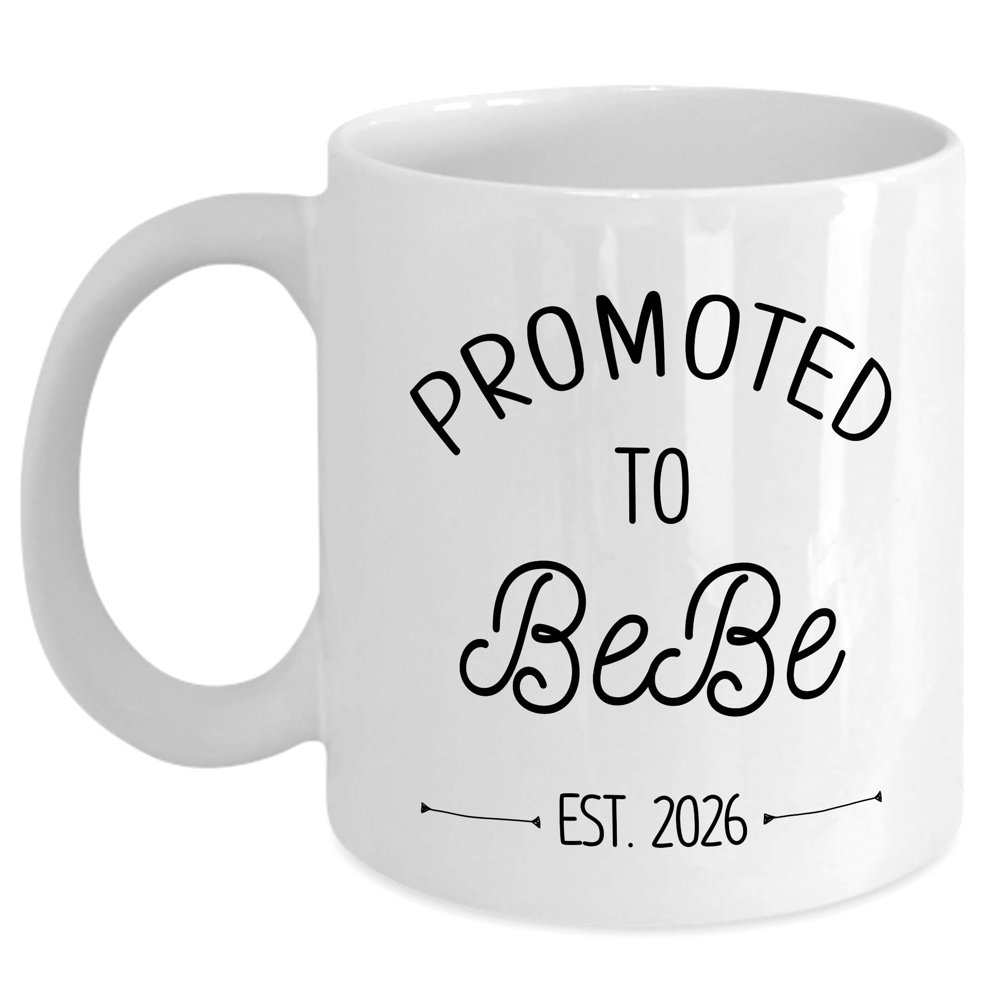Distypix Promoted to BeBe 2026, Pregnancy Announcement, Baby Reveal For New BeBe, Pregnancy Surprise, BeBe to be, Ceramic Coffee Mug - 15 oz