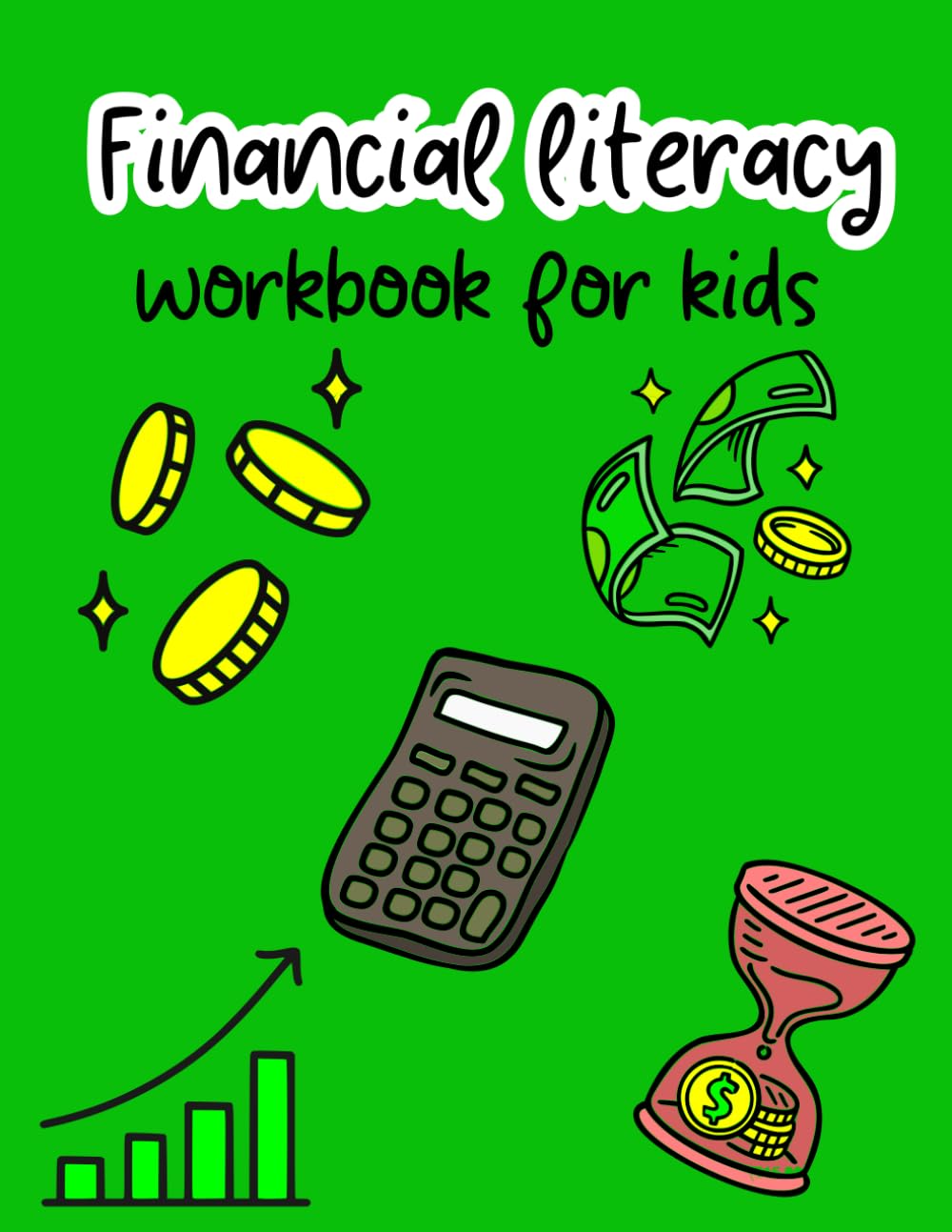 financial literacy workbook for kids: Fun Activities to Learn Money, Saving, and Investing for Kids