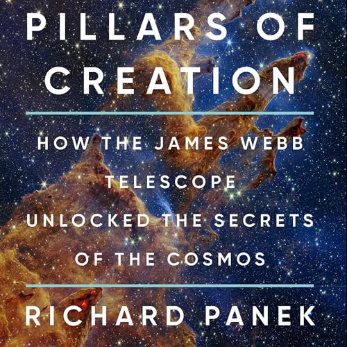 Pillars of Creation by Richard Panek episode artwork