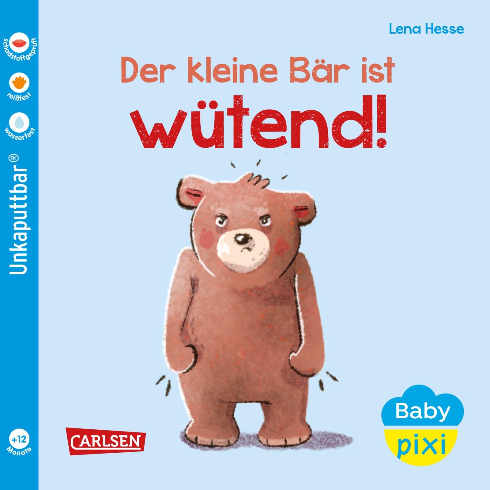 Baby Pixi Unkaputtbar Baby-Buch | Der kleine Bär ist wütend – Wut und andere Gefühle, auch als Badebuch