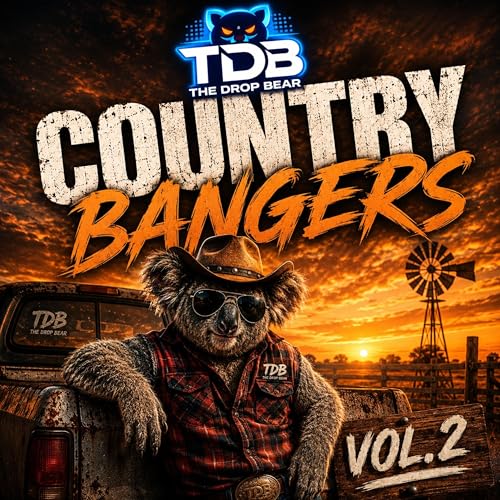 TDB The Drop Bear Country Bangers VOL. 2 [Explicit]