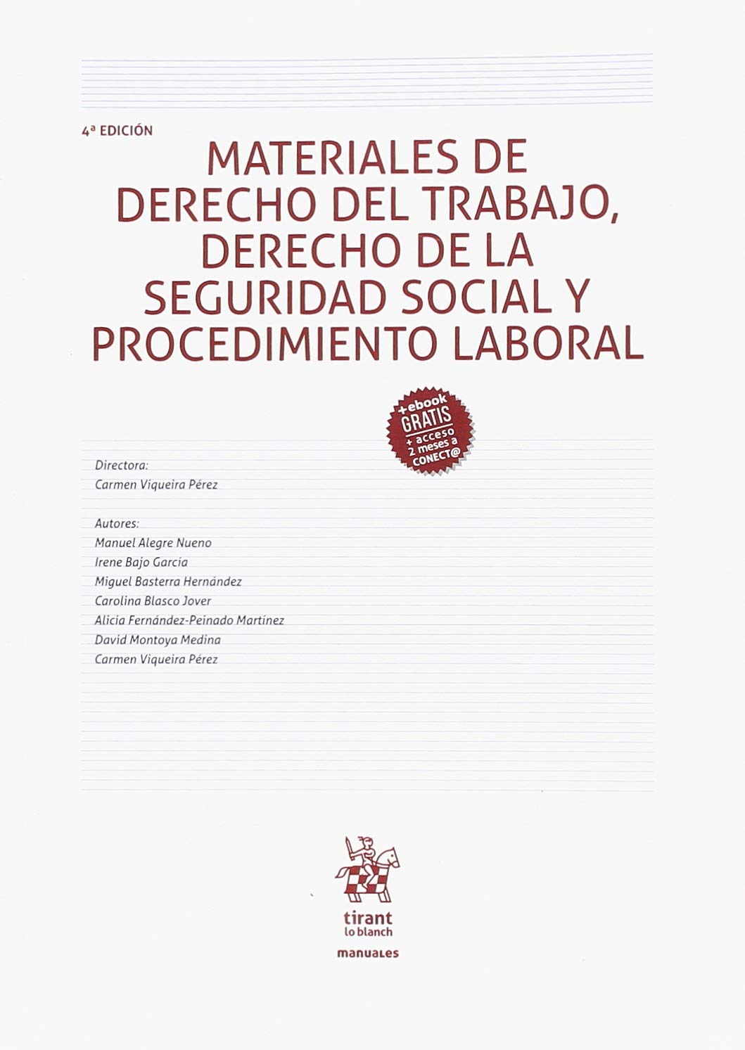 Materiales de Derecho del Trabajo, Derecho de la Seguridad Social y Procedimiento Laboral 4. ª Edición 2018 (Manuales de Derecho del Trabajo y Seguridad Social)
