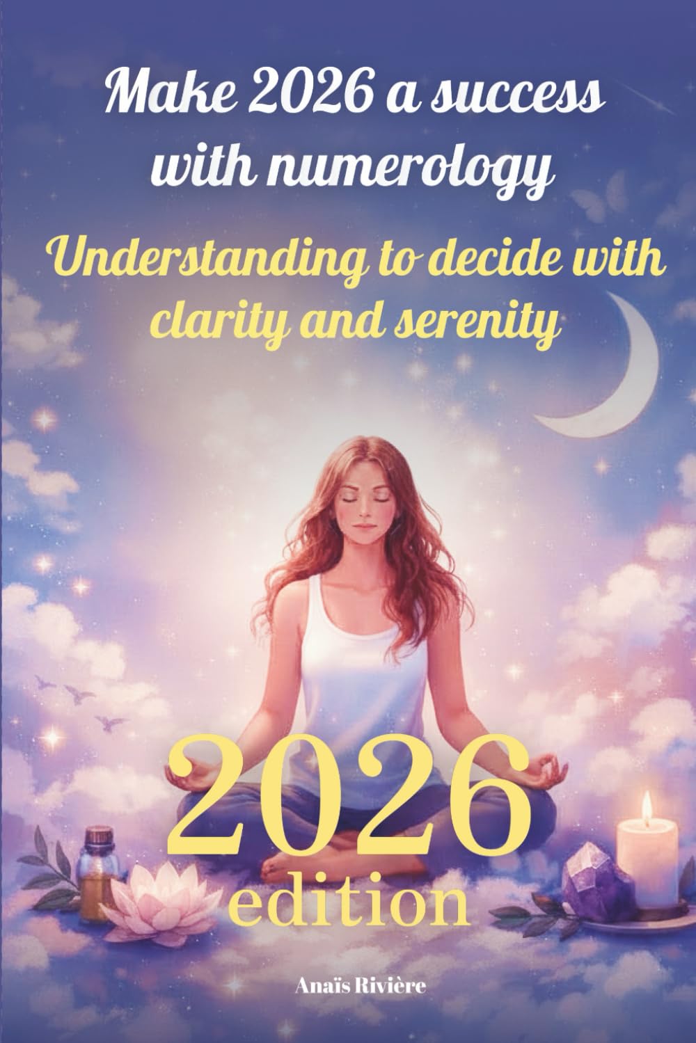 Make 2026 a success with numerology: Understanding to decide with clarity and serenity