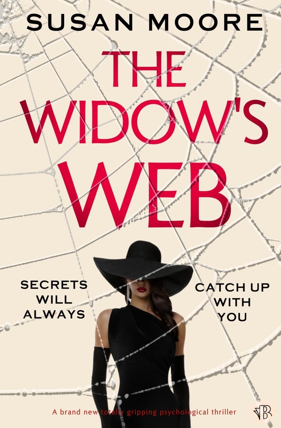 The Widow's Web: A BRAND NEW totally gripping psychological thriller By Moore,