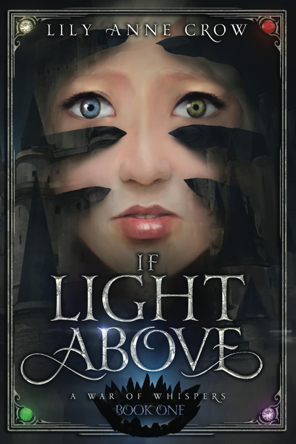 If Light Above (A War of Whispers)