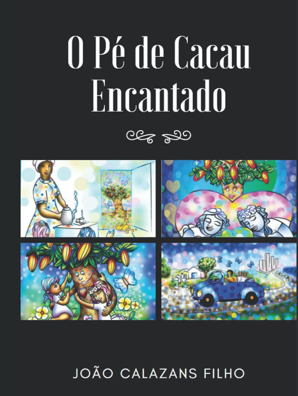 O Pé de Cacau Encantado