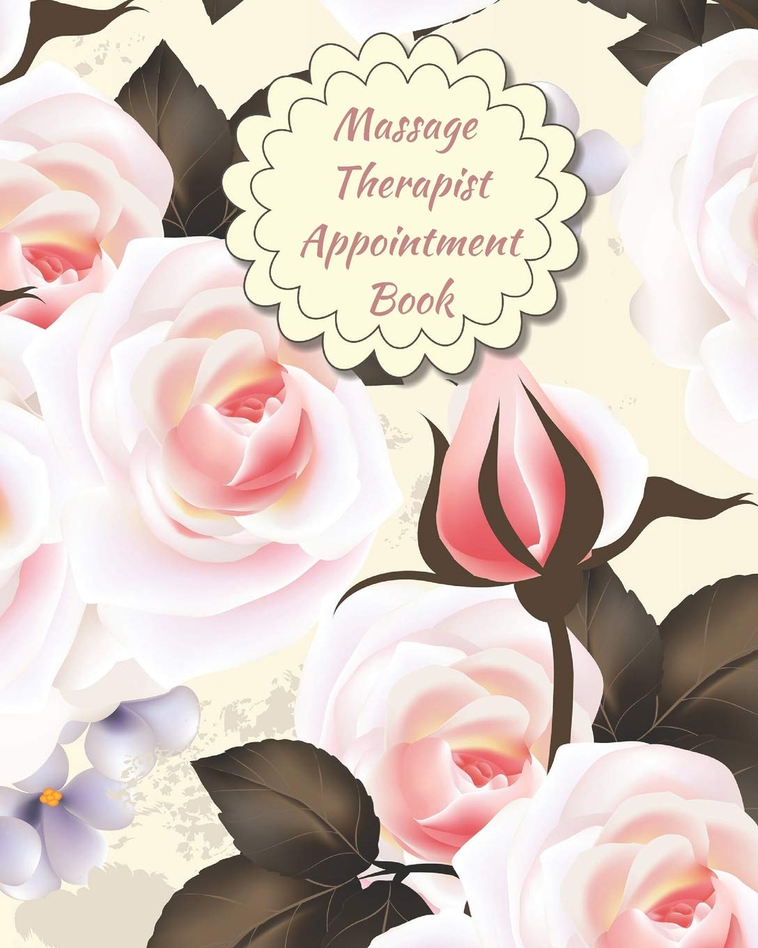 Massage Therapist Appointment Book: Professional Client Tracking For Business & Organization ( Treatment Plans, Therapy Interventions, Undated Daily Record Log ) (Therapy Logbook)
