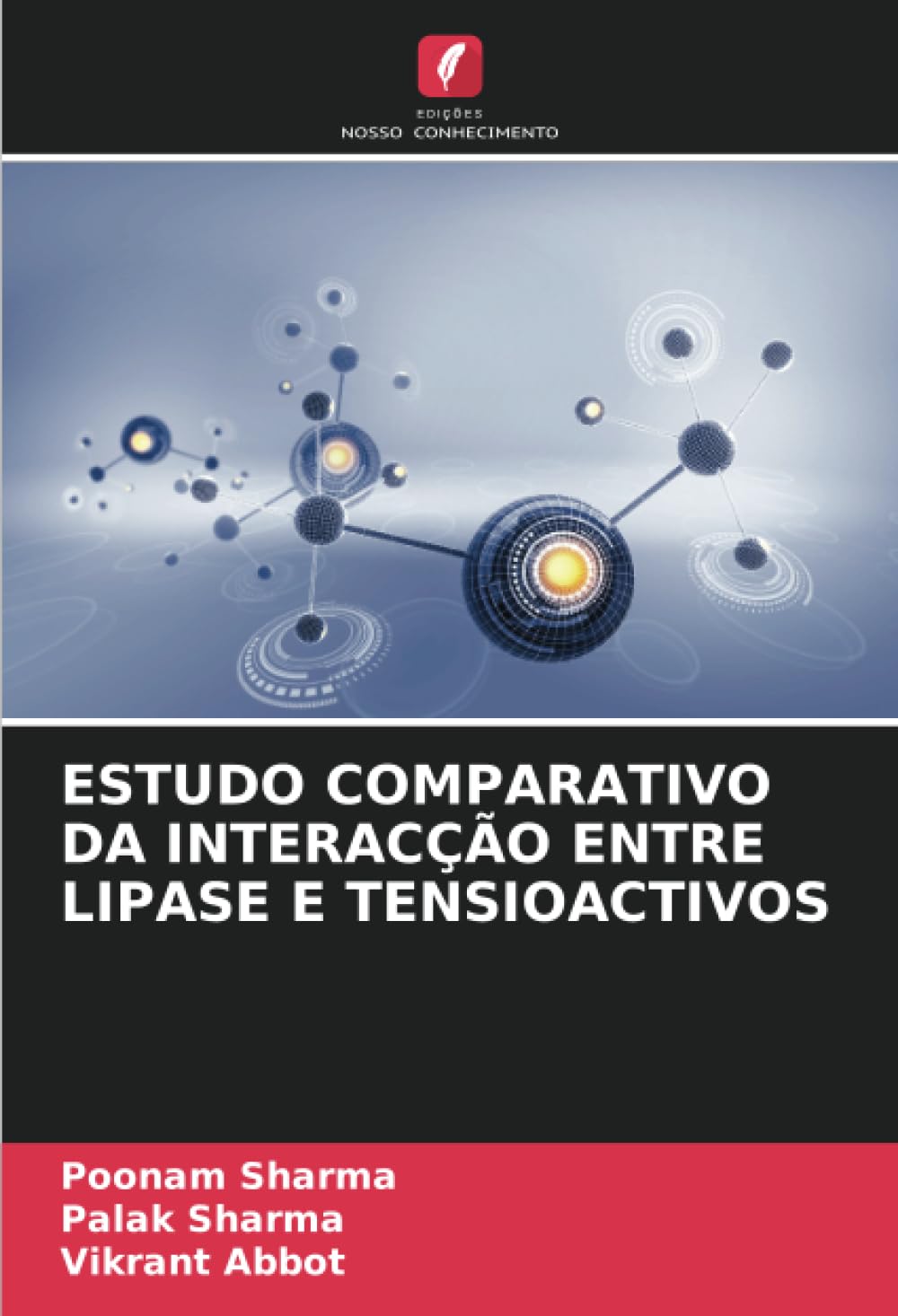 ESTUDO COMPARATIVO DA INTERACÇÃO ENTRE LIPASE E TENSIOACTIVOS