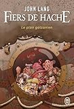 Fiers de hache: Le plan galzanien...