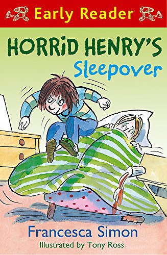 Horrid Henry Early Reader: Horrid Henry's Sleepover: Book 26