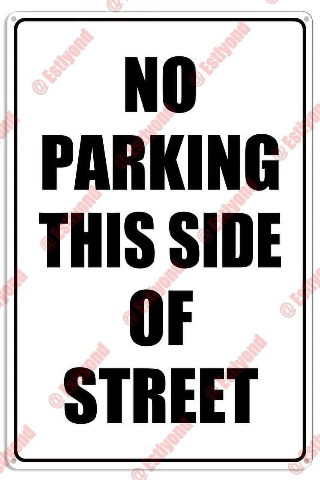 peiyeety No Parking This Side of Street Caution Warning Notice Aluminum Metal Sign 8"X12"