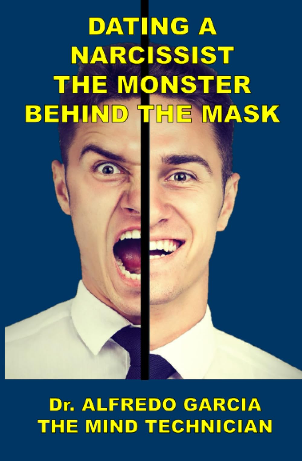 Dating a Narcissist: The Monster behind the Mask