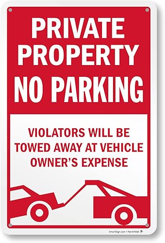 Miniatura 9 de SmartSign Letrero de metal con texto en inglés "Private Property No Parking - Vehicles Towed At Owner's Expense", aluminio de 40 mil, material