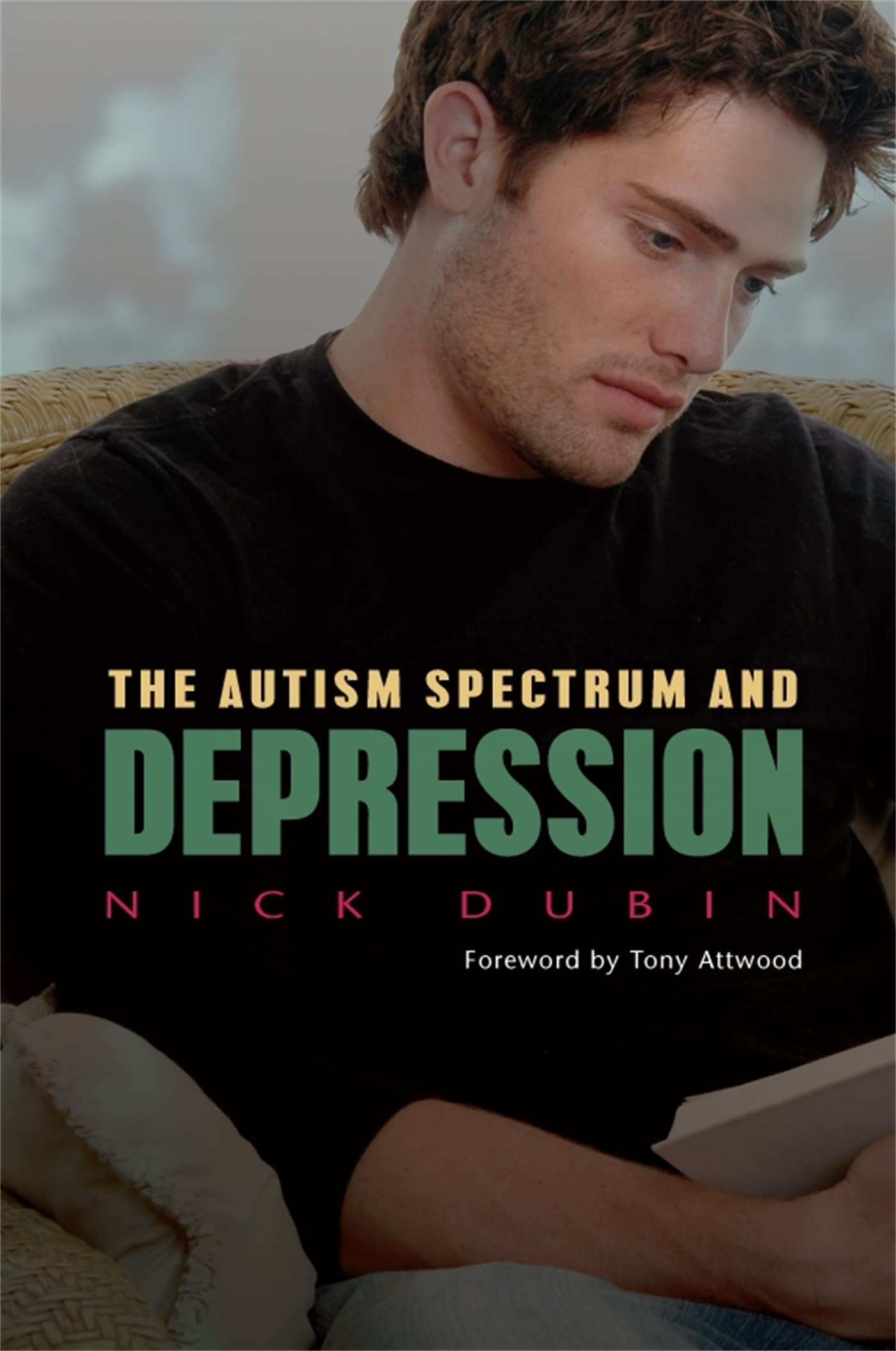 The Autism Spectrum and Depression,Nick Dubin