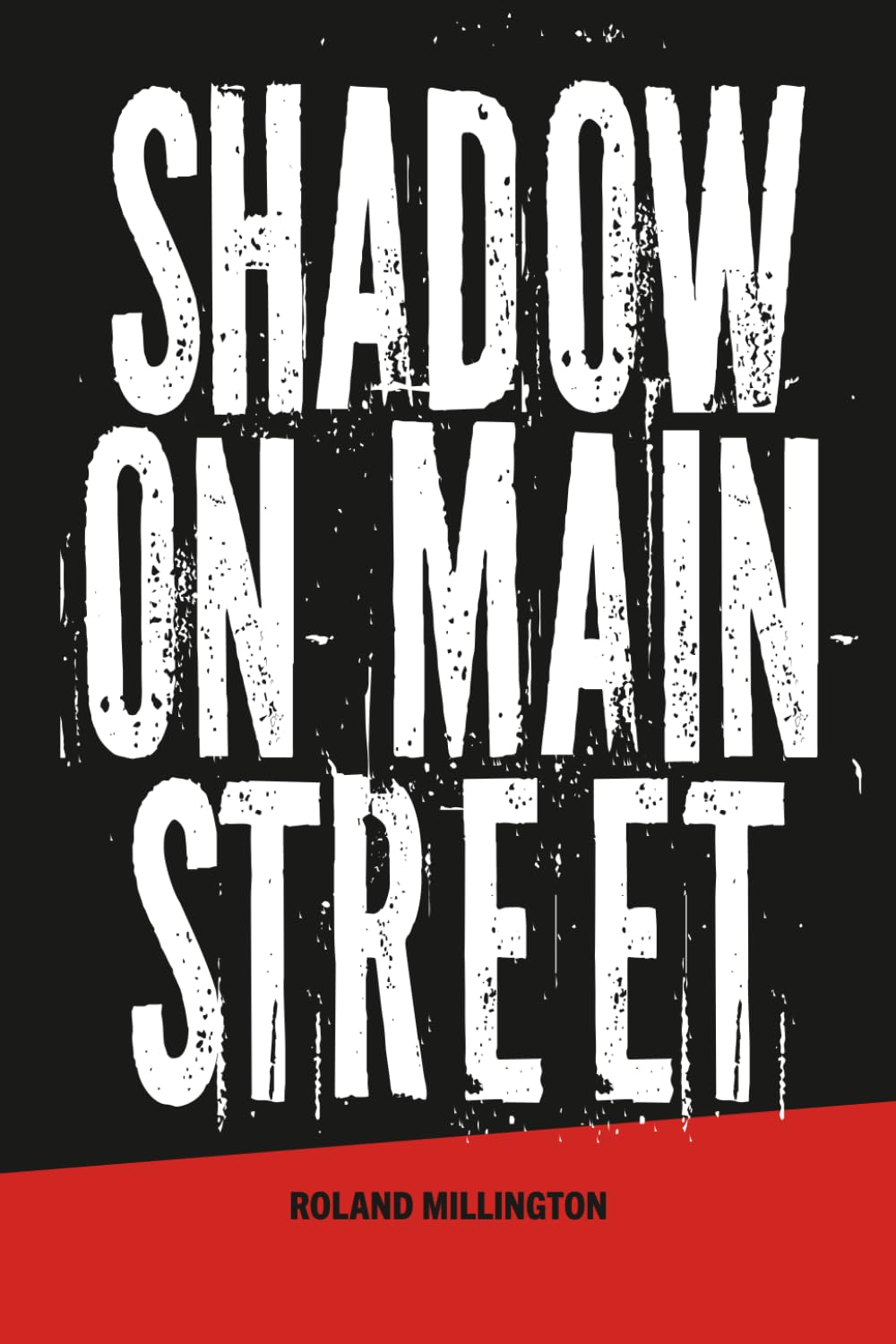 Shadow On Main Street