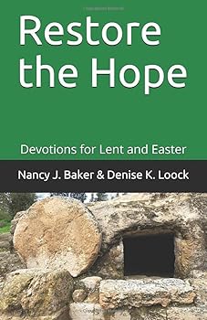 Paperback Restore the Hope: Devotions for Lent and Easter (Dig Deeper Devotional Studies) Book