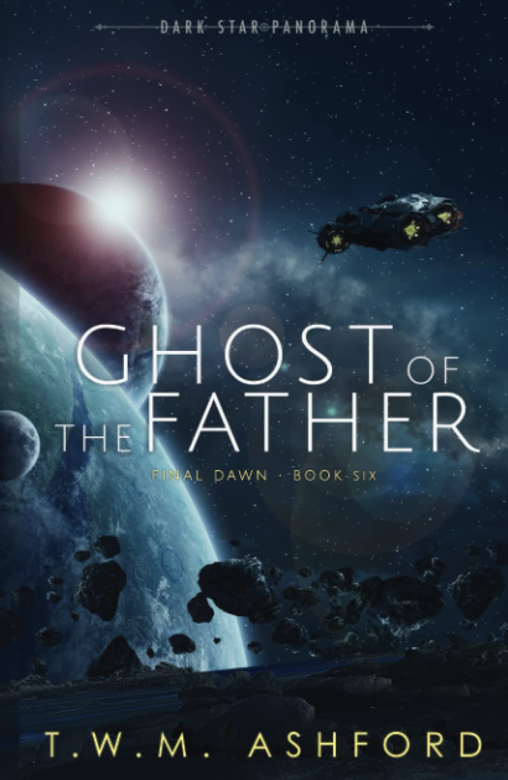 Ghost of the Father (Final Dawn, Book 6)