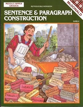 Paperback Sentence & Paragraph Construction Middle/Upper Grades: Reproducible Workbook Book