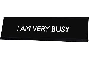 Signs by LITA I AM Very Busy Novelty Desk Sign