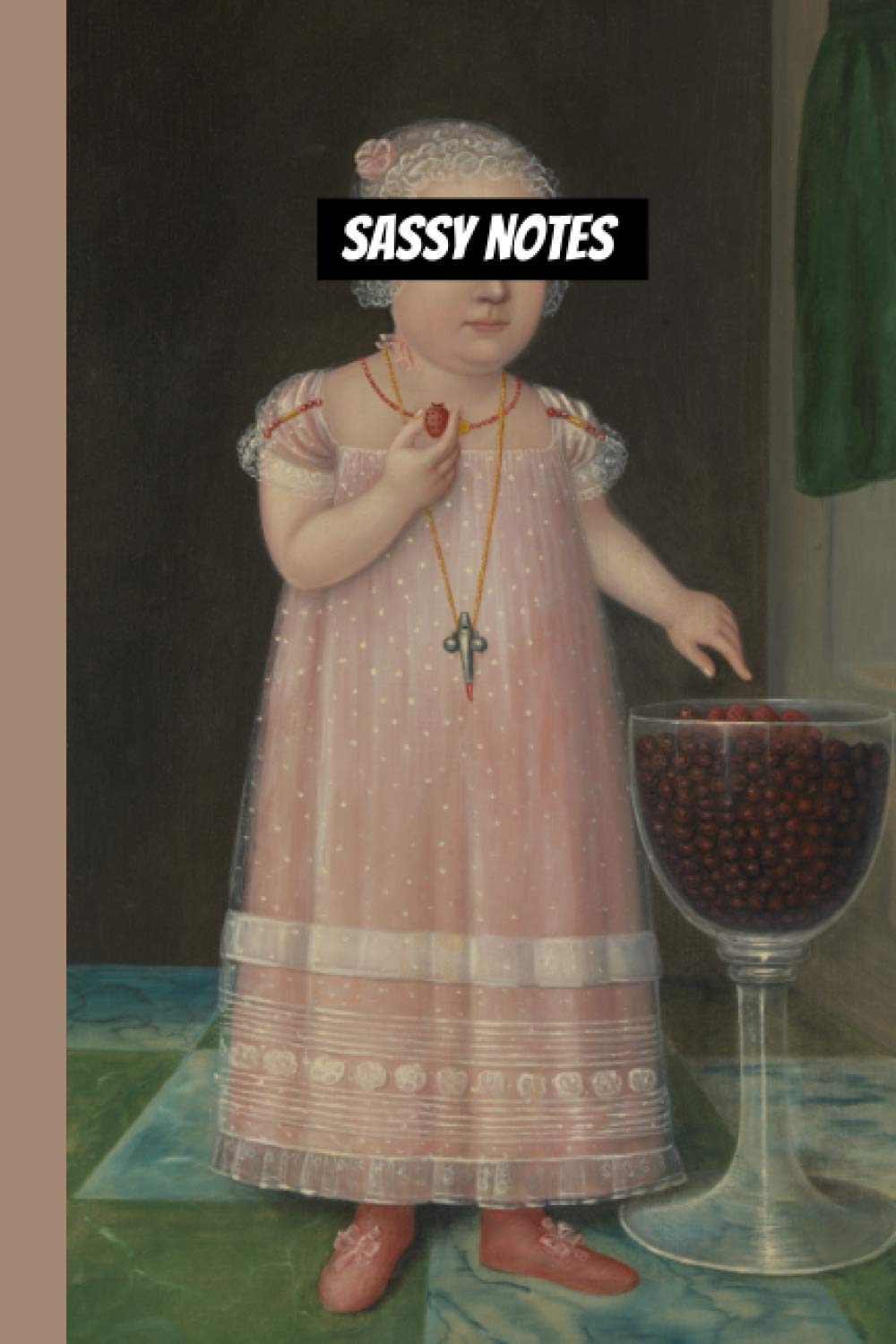 Sassy Notes: Notebook