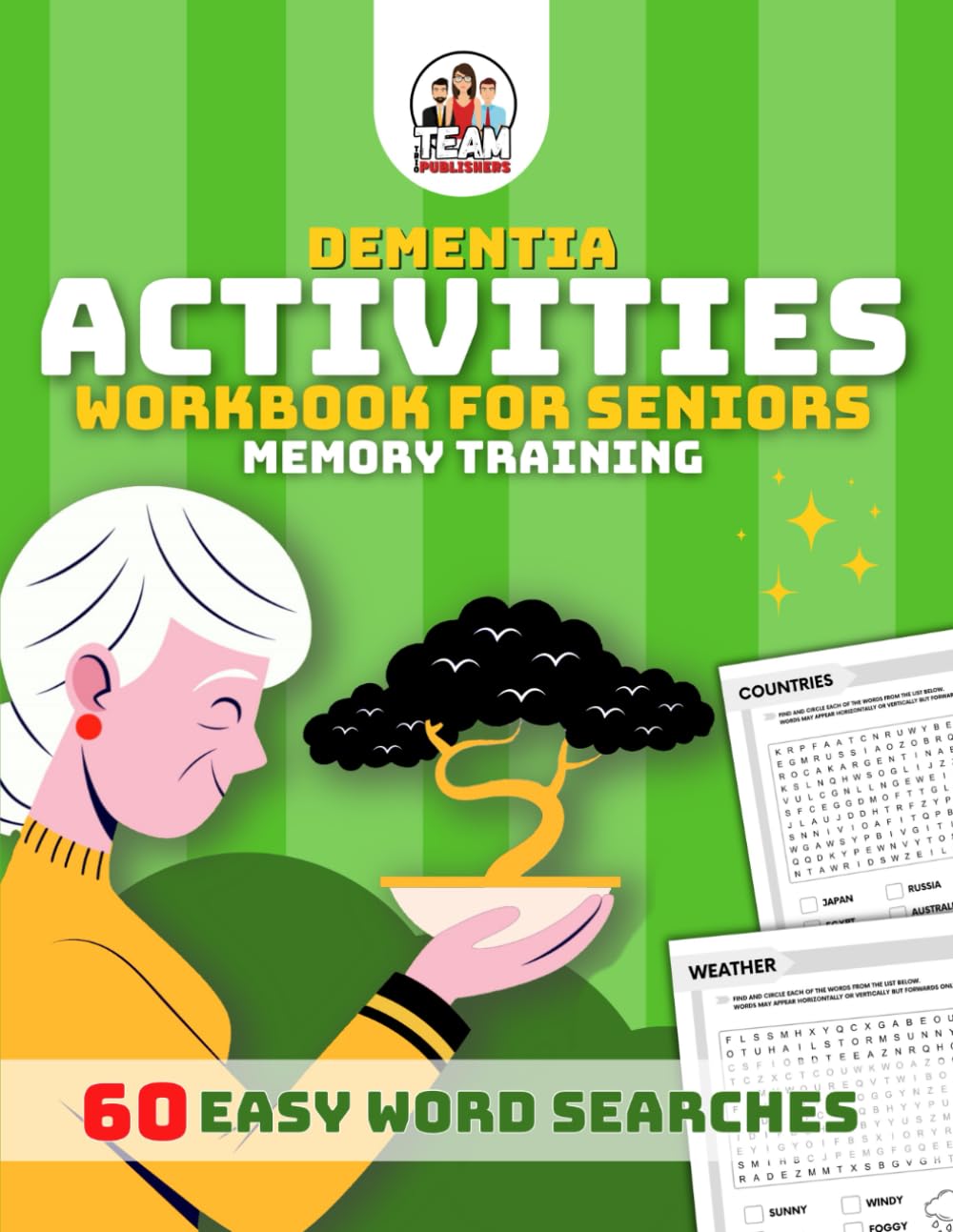 Dementia Activities for Seniors: 60 Anti-Stress Easy Word Searches, Cognitive Memory Games, Exercises Book for Alzheimer's and Dementia Patients, ... (Activity Book For Senior With Dementia)