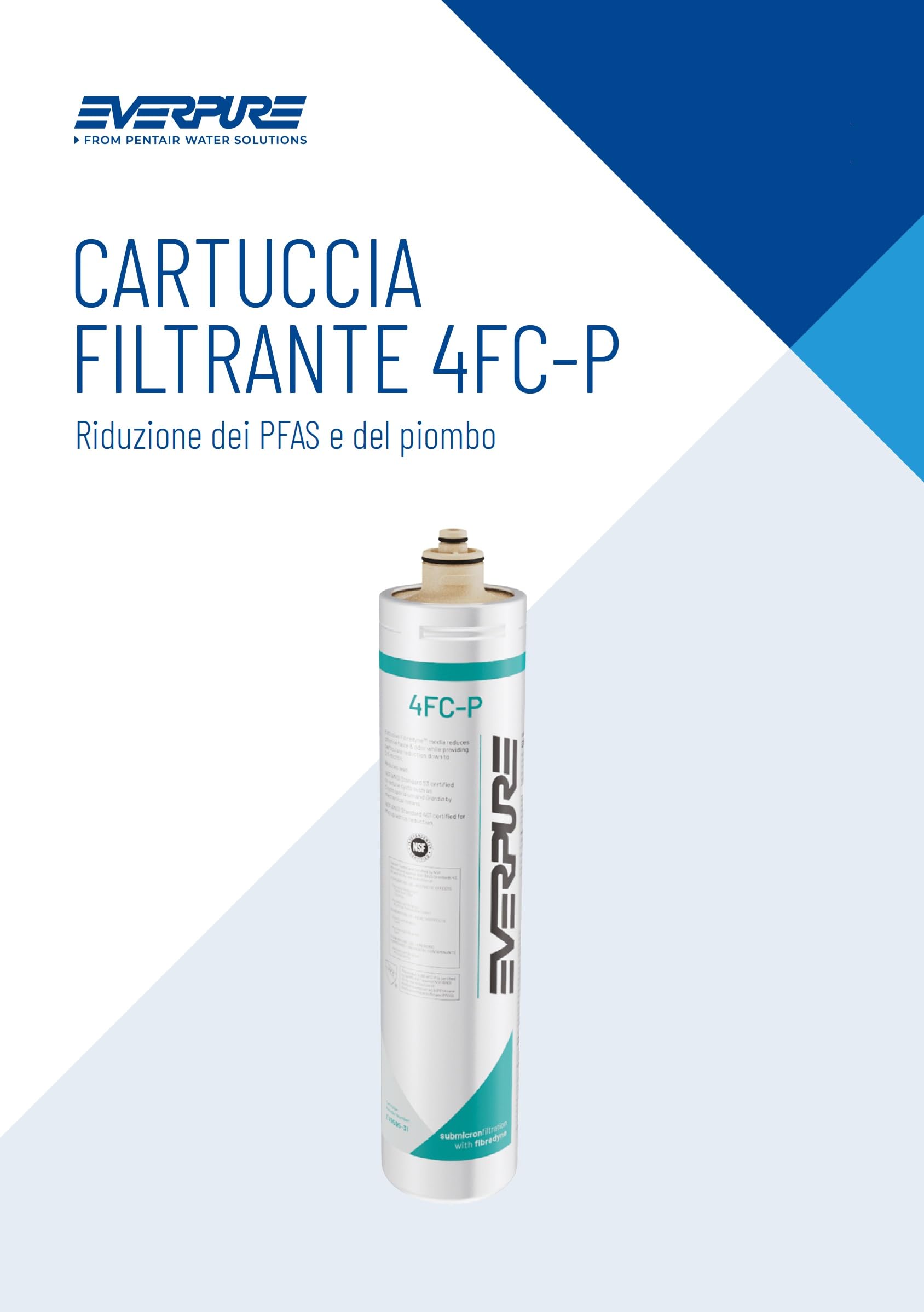 Everpure 4FC-P EV9595-31 Riduce PFAS Cloro Microplastiche