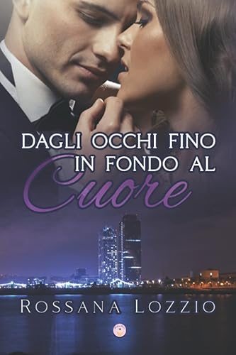 Dagli occhi fino in fondo al cuore