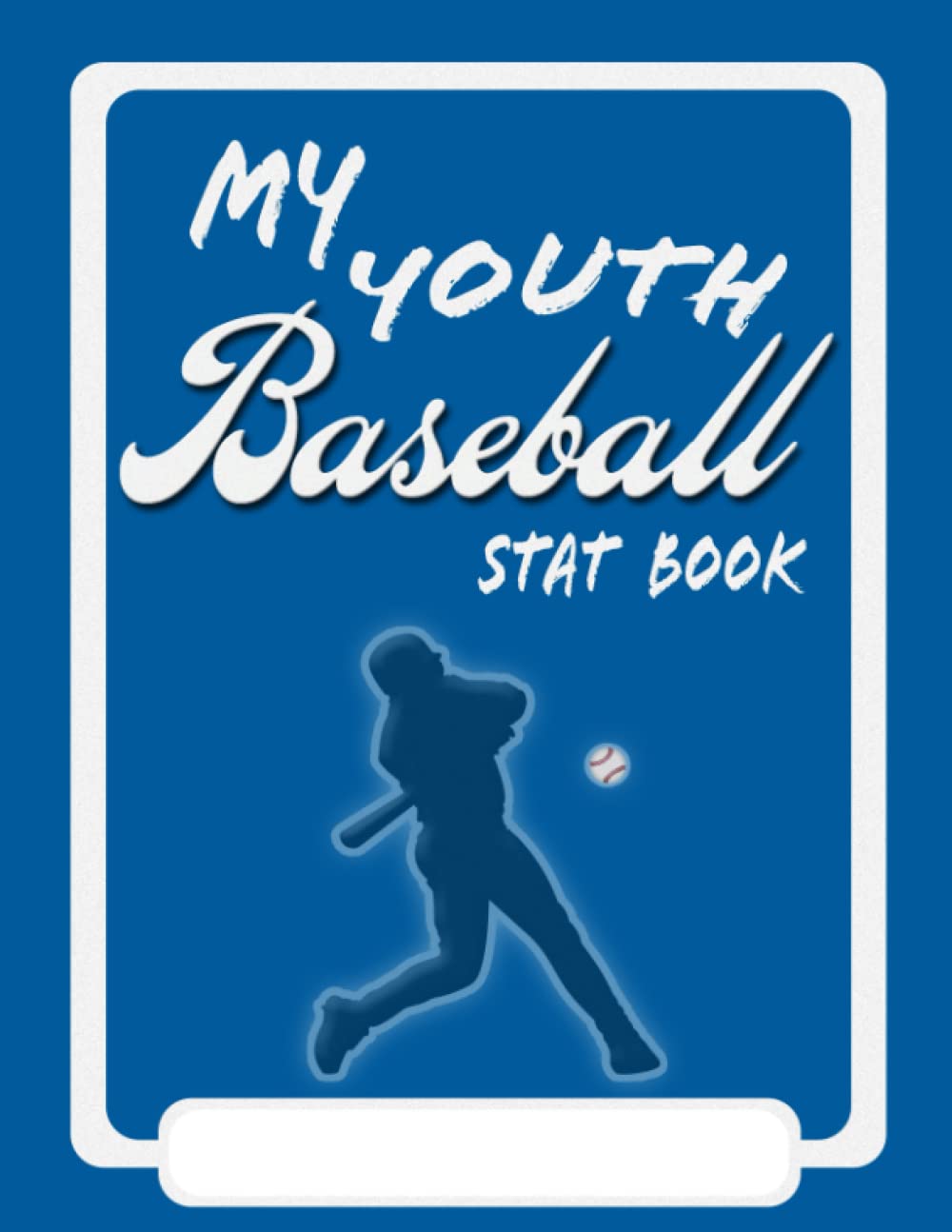 My Youth Baseball Stat Book: Baseball Skill Development Personal Stats Tracker | Record 4 Seasons of Single Player Stats (225 Games)
