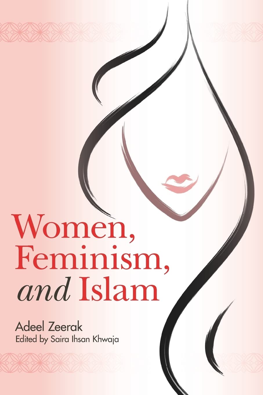 Women, Feminism, and Islam (Islamic books series)