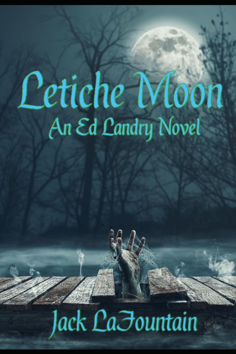 Letiche Moon: An Ed Landry Novel