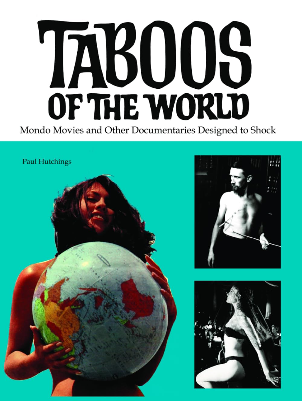 Livre Mondo Movies : analyse des documentaires conçus pour choquer